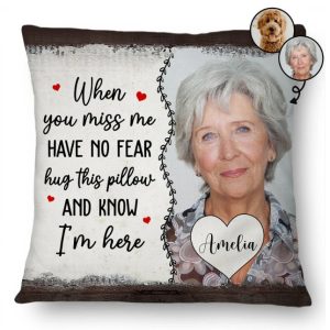 Custom Photo Have No Fear Hug This Pillow - Memorial Gift - Personalized Pillow