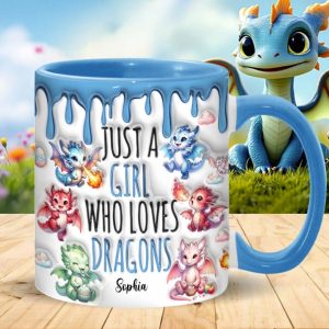 Just AGirl Who Loves Dragons - Personalized Dragon Accent Mug