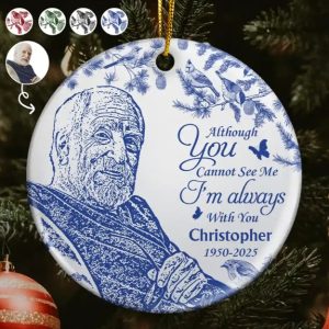 Custom Photo Pencil Drawing Toile De Jouy Memorial Although You Cannot See Me - Personalized Circle Ceramic Ornament
