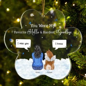 You Were My Favorite Hello And Hardest Goodbye - Christmas Memorial Gift - Personalized Custom Shaped Acrylic Ornament