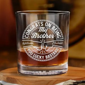 Congrats On Being My Brother You Lucky Man - Personalized Whiskey Glass
