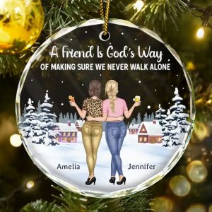 God's Way Of Making Sure We Never Walk Alone - Personalized Circle Glass Ornament