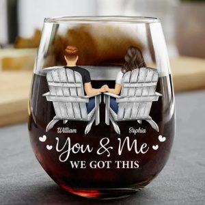 You And Me We Got This Anniversary Couple - Personalized Stemless Wine Glass