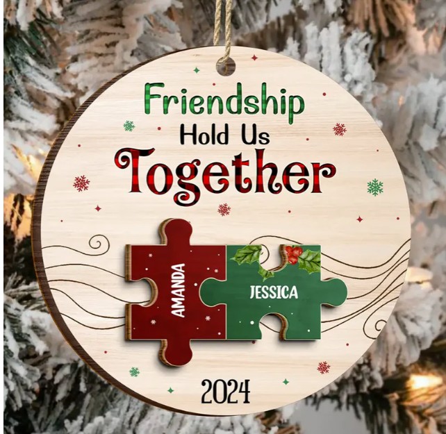 Friendship Hold Us Together Christmas Besties - Personalized 2-Layered Wooden Ornament