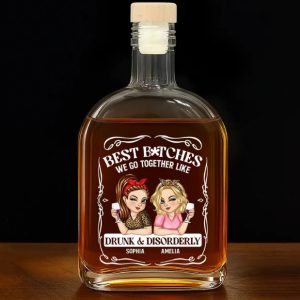 We Go Together Like Drunk And Disorderly - Personalized Whiskey Bottle