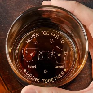 Never Too Far To Drink Together - Personalized Engraved Whiskey Glass