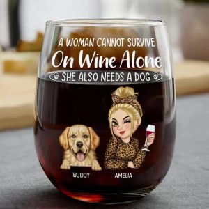 A Woman Cannot Survive On Wine Alone Dog Moms - Personalized Stemless Wine Glass
