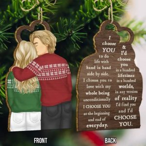 Forehead Kissing Couple I Choose You In Any Version Of Reality - Personalized Wooden Ornament Print 2 Sides