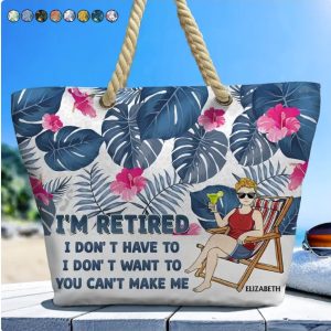 I'm Retired I Don't Have To - Personalized Beach Bag